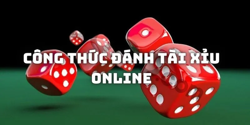 Công thức đánh tài xỉu – Khám Phá Chiến Lược Chơi Hiệu Quả